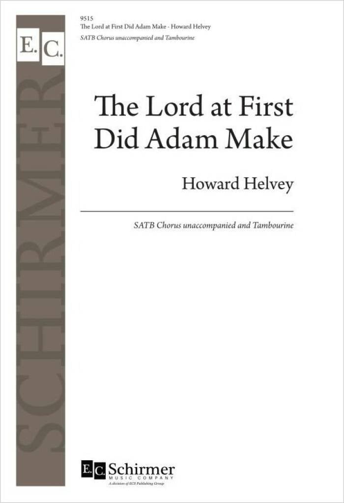 The Lord at First Did Adam Make